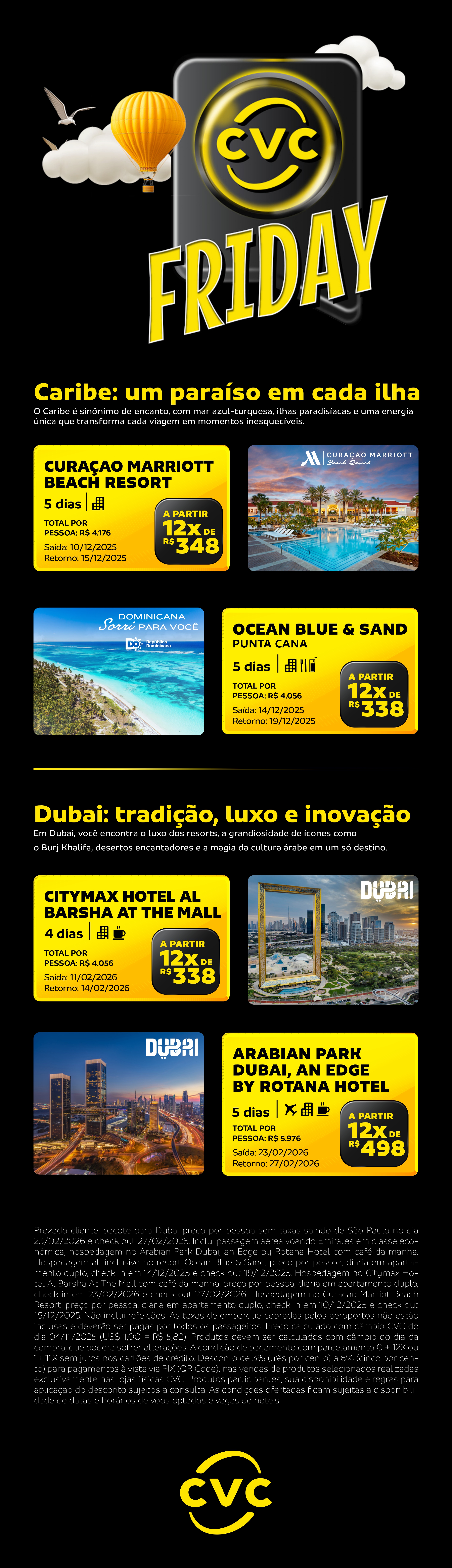 Marriot Curacao, Ocean Blue Punta Cana, Citymax Dubai e Arabian park Dubai.